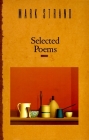 Selected Poems of Mark Strand By Mark Strand Cover Image