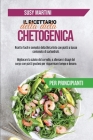 Il Ricettario della Dieta Chetogenica per principianti: Ricette facili e semplici della Dieta Keto con piatti a basso contenuto di carboidrati. Miglio Cover Image