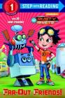 Far-Out Friends! (Rusty Rivets) (Step into Reading) Cover Image