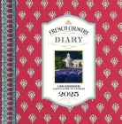 French Country Diary 2025 Engagement Calendar By Linda Dannenberg Cover Image