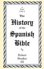 A Brief Look at the History of the Spanish Bible Cover Image