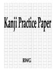Kanji Practice Paper: 100 Pages 8.5