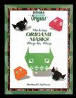 Making Origami Masks Step by Step (Kid's Guide to Origami) By Michael G. Lafosse Cover Image