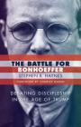 The Battle for Bonhoeffer By Stephen R. Haynes Cover Image