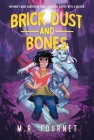 Brick Dust and Bones (Marius Grey #1) By M.R. Fournet Cover Image