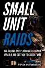 Small Unit Raids: An Illustrated Manual Cover Image