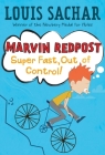 Marvin Redpost #7: Super Fast, Out of Control! By Louis Sachar, Adam Record (Illustrator) Cover Image