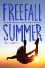 Freefall Summer By Tracy Barrett Cover Image