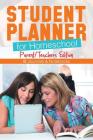 Student Planner for Homeschool (Parent/Teachers Edition) Cover Image