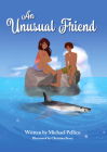 An Unusual Friend By Michael Pellico, Christina Berry (Illustrator) Cover Image