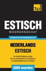 Thematische woordenschat Nederlands-Estisch - 3000 woorden Cover Image