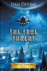 The True Threat By Dan Devine Cover Image