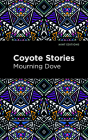 Coyote Stories By Mourning Dove, Mint Editions (Contribution by) Cover Image