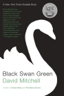 Black Swan Green: A Novel Cover Image