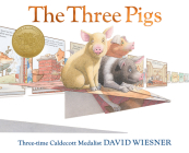 The Three Pigs: A Caldecott Award Winner By David Wiesner Cover Image