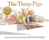 The Three Pigs: A Caldecott Award Winner Cover Image