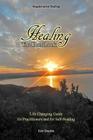 Healing; the Handbook: Life changing guide for practitioners or for self healing By Trysha Hanly (Editor), David Hanly (Editor), Ann Graydon (Editor) Cover Image