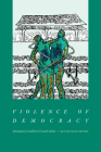 Violence of Democracy: Interparty Conflict in South India By Ruchi Chaturvedi Cover Image