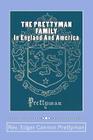 THE PRETTYMAN FAMILY, In England And America, 1361-1968 Cover Image