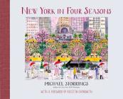 New York in Four Seasons By Michael Storrings Cover Image
