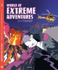 World of Extreme Adventures By Helena Harastova, Lukas Fibrich (Illustrator), Scott Alexander Jones (Editor) Cover Image