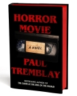 Horror Movie: A Novel By Paul Tremblay Cover Image