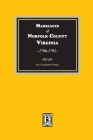 Marriages of Norfolk County, Virginia, 1706-1792 By Elizabeth Wingo Cover Image