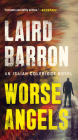 Worse Angels (An Isaiah Coleridge Novel #3) By Laird Barron Cover Image