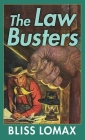 The Law Busters By Bliss Lomax Cover Image