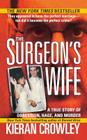 Surgeon's Wife By Kieran Mark Crowley Cover Image