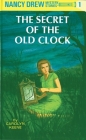 Nancy Drew 01: the Secret of the Old Clock By Carolyn Keene Cover Image