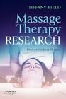 Massage Therapy Research By Tiffany Field Cover Image