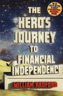 The Hero's Journey to Financial Independence Cover Image