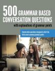 500 Grammar Based Conversation Questions Cover Image