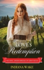 Love's Redemption By Indiana Wake Cover Image