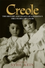 Creole: The History and Legacy of Louisiana's Free People of Color Cover Image