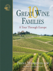10 Great Wine Families: A Tour Through Europe Cover Image