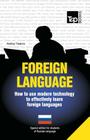 Foreign language - How to use modern technology to effectively learn foreign languages: Special edition - Russian Cover Image
