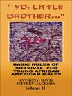Yo, Little Brother . . . Volume II: Basic Rules of Survival for Young African American Males Cover Image