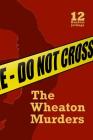 Random Jottings 12: The Wheaton Murders Issue By Michael Rosenwald (Contribution by), Michael Dobson Cover Image