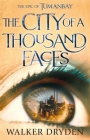 The City of a Thousand Faces By Walker Dryden Cover Image