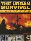 The Urban Survival Handbook: Learn What to Do in an Accident, Assault or Terror Attack By Harry Cook, Bill Mattos, Bob Morrison Cover Image