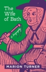 The Wife of Bath: A Biography Cover Image