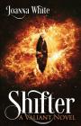 Shifter By Joanna White Cover Image