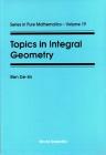 Topics in Integral Geometry (Pure Mathematics #19) By De-Lin Ren Cover Image