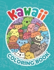 Kawaii Coloring Book: Coloring Book For Adults And Kids Relaxing & Inspiration, Kawaii Coloring Books For Girls By Aleisha Karroach Cover Image