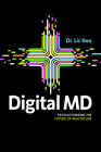 Digital MD: Revolutionizing the Future of Healthcare Cover Image