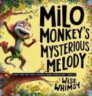Milo Monkey's Mysterious Melody Cover Image