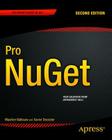 Pro Nuget (Expert's Voice in .NET) By Maarten Balliauw, Xavier DeCoster Cover Image