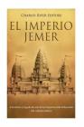 El Imperio jemer: La historia y legado de uno de los imperios más influyentes del sudeste asiático By Areani Moros (Translator), Charles River Cover Image